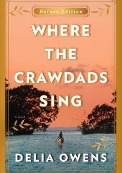 Where the Crawdads Sing (Deluxe Edition) Fashion