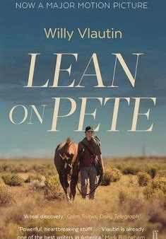 Lean on Pete (Film Tie-in) Hot on Sale