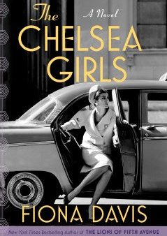 The Chelsea Girls - A Novel  (Reprint) Online