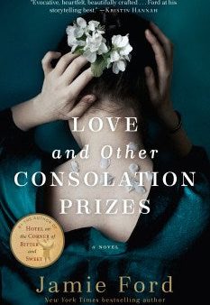 Love and Other Consolation Prizes   (Reprint) Online Hot Sale